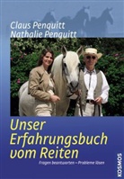 Claus Penquitt, Nathalie Penquitt - Unser Erfahrungsbuch vom Reiten