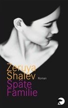 Zeruya Shalev - Späte Familie