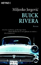 Miljenko Jergovic - Buick Rivera