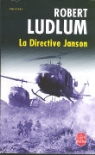 Florianne Vidal, R. Ludlum, Robert Ludlum, Robert (1927-2001) Ludlum, Ludlum-r, ROBERT LUDLUM - La directive Janson