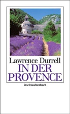 Lawrence Durrell - In der Provence