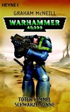 Graham McNeill - Warhammer 40.000 - Toter Himmel, schwarze Sonne