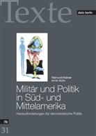 Raimun Krämer, Raimund Krämer, Armin Kuhn - Militär und Politik in Süd- und Mittelamerika