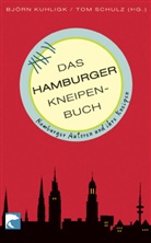 Björn Kuhligk, Tom Schulz - Das Hamburger Kneipenbuch