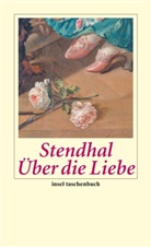 Stendhal - Über die Liebe
