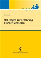 Elvira Martin - 100 Fragen zur Ernährung kranker Menschen