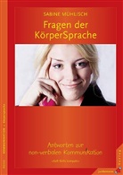 Sabine Mühlisch - Fragen der KörperSprache