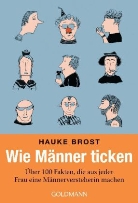 Hauke Brost - Wie Männer ticken
