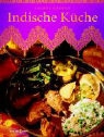 Sadhna Dhawan, Martin Krapohl - Indische Küche