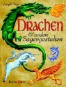 Joseph Nigg - Drachen und andere Sagengestalten