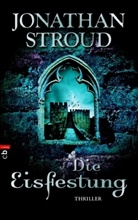Jonathan Stroud - Die Eisfestung