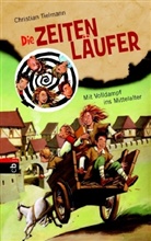Christian Tielmann, Michael Bayer - Die Zeitenläufer - Bd.1: Die Zeitenläufer - Mit Volldampf ins Mittelalter