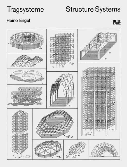 Heino Engel - Tragsysteme. Structure Systems - Deutsch-Englisch. Vorw. v. Ralph Rapson