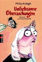 Philip Ardagh, David Roberts - Unliebsame Überraschungen