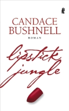 Candace Bushnell - Lipstick Jungle