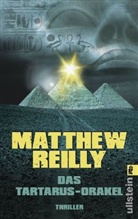 Matthew Reilly - Das Tartarus-Orakel