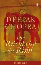Deepak Chopra - Die Rückkehr des Rishi