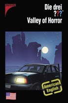 Ben Nevis, Silvia Christoph - Die drei Fragezeichen - Bd.97: Valley of Horror