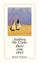 Andrea De Carlo - Zwei von zwei