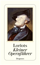Loriot - Loriots kleiner Opernführer