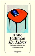 Anne Fadiman - Ex Libris