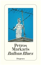 Petros Markaris - Balkan Blues