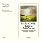 Paulo Coelho, Gert Heidenreich - Auf dem Jakobsweg, 6 Audio-CD (Hörbuch)
