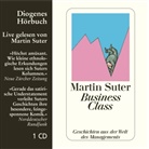 Martin Suter, Martin Suter - Business Class, 1 Audio-CD (Livre audio)