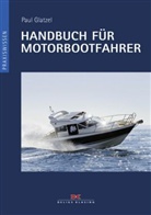 Paul Glatzel, Jink, Mende - Handbuch für Motorbootfahrer