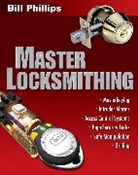 Bill Phillips, Phillips Bill - Master Locksmithing