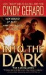 Cindy Gerard - Into the Dark