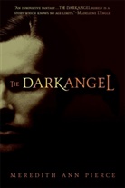 Pierce, Meredith Pierce, Meredith Ann Pierce - The Darkangel