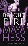 Maya Hess - Bright Fire