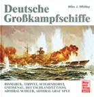 Mike J. Whitley - Deutsche Großkampfschiffe