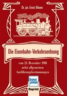 Ernst Blume - Die Eisenbahn-Verkehrsordnung
