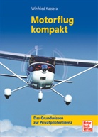 Winfried Kassera - Motorflug kompakt