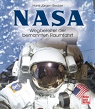 Hans-Jürgen Becker - NASA - Wegbereiter der bemannten Raumfahrt