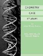 Colleen Kelley, C Kelley, Colleen Kelley, Colleen (Pima Community College Kelley, Colleen Weeks Kelley, Kelley Colleen... - Chemistry Case Studies for Allied Health
