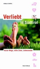 Stimpfl, Oswald Stimpfl - Verliebt in Südtirol