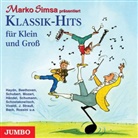 Marco Simsa, Marko Simsa, Marko Simsa - Klassik-Hits für Klein und Groß, 1 Audio-CD (Audio book)