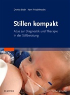 Bot, Denis Both, Denise Both, Frischknecht, Kerri Frischknecht, Kerri Frischknecht-Fallander - Stillen kompakt