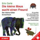 Eric Carle, Manu Eggers - Die kleine Maus sucht einen Freund, Schwyzertüütsch, Audio-CD (Hörbuch)