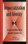 Susan J. Henders, Susan J. (EDT) Henders, Susan J Henders, Susan J. Henders, Henders Susan J. - Democratization and Identity