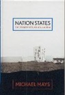 Michael Mays, Mays Michael - Nation States