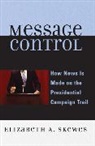 Elizabeth A. Skewes, Elizabeth A./ Denton Skewes - Message Control