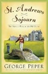 George Peper, Peper George - St. Andrews Sojourn