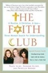et al, Ranya Idliby, Suzanne Oliver, Priscilla Warner - The Faith Club