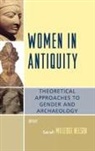 Sarah Milledge Nelson, Sarah Milledge (EDT) Nelson, Sarah Milledge Nelson - Women in Antiquity