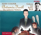Eoin Colfer, Rufus Beck - Artemis Fowl, Die verlorene Kolonie, 6 Audio-CDs (Audiolibro)