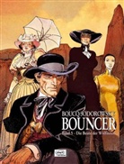 BOUC, Francois Boucq, Jodorowsky, Alessandr Jodorowsky, Alexandro Jodorowsky - Bouncer - Bd. 5: Bouncer - Die Beute der Wölfinnen